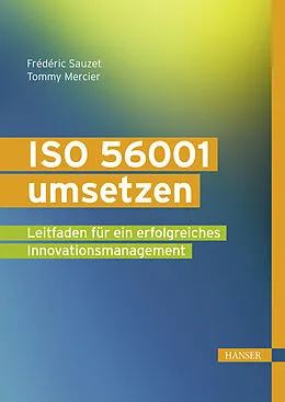 E-Book (pdf) ISO 56001 umsetzen von Frédéric Sauzet, Tommy Mercier