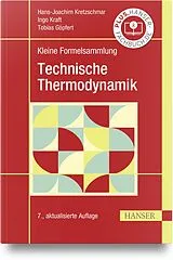 Fester Einband Kleine Formelsammlung Technische Thermodynamik von Hans-Joachim Kretzschmar, Ingo Kraft, Tobias Göpfert