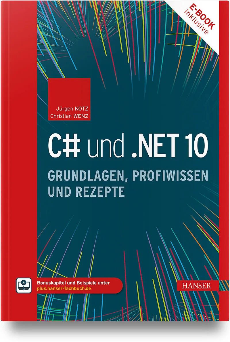 C# und .NET 10  Grundlagen, Profiwissen und Rezepte