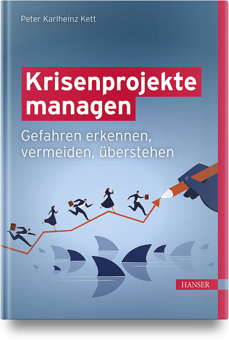 Krisenprojekte managen