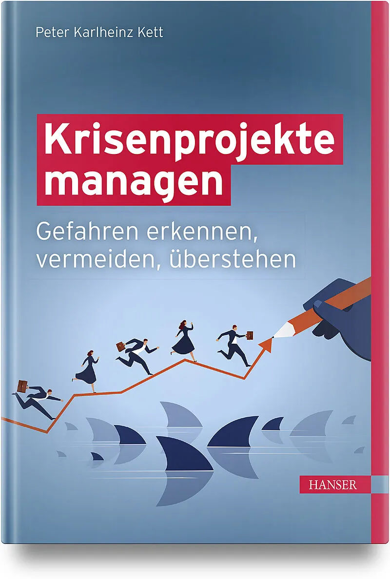 Krisenprojekte managen