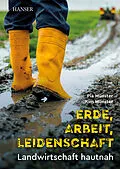 E-Book (epub) Erde, Arbeit, Leidenschaft von Pia Münster, Kim Münster