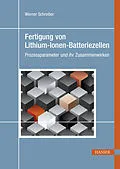 E-Book (pdf) Fertigung von Lithium-Ionen-Batteriezellen von Werner Schreiber