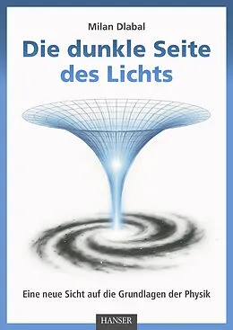 E-Book (pdf) Die dunkle Seite des Lichts von Milan Dlabal