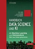 E-Book (pdf) Handbuch Data Science und KI von Stefan Papp, Zoltan Toth, Katherine Munro