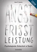 E-Book (pdf) Angst frisst Leistung von Axel P. Janiec