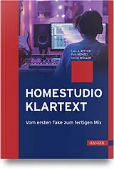 Fester Einband Homestudio Klartext von Lars Ritter, Raik Menzel, Daniel Müller