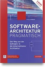 Set mit div. Artikeln (Set) Softwarearchitektur pragmatisch von Philipp Friberg