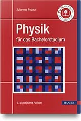 Fester Einband Physik für das Bachelorstudium von Johannes Rybach