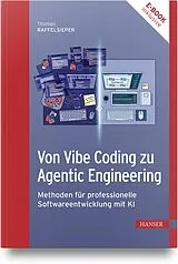 Set mit div. Artikeln (Set) Von Vibe Coding zu Agentic Engineering von Thomas Raffelsieper