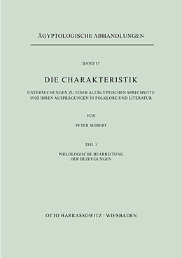 Kartonierter Einband Die Charakteristik / Philologische Bearbeitung der Bezeugungen von Peter Seibert