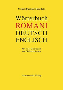 Kartonierter Einband Wörterbuch Romani - Deutsch - Englisch für den südosteuropäischen Raum von Norbert Boretzky, Birgit Igla