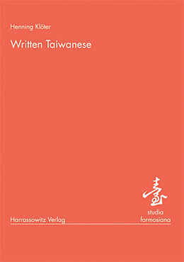 Kartonierter Einband Written Taiwanese von Henning Klöter
