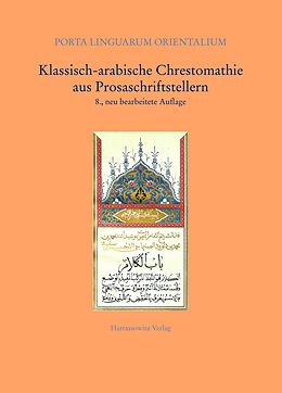 Kartonierter Einband Klassisch-arabische Chrestomathie aus Prosaschriftstellern von Rudolf E Brünnow, August Fischer