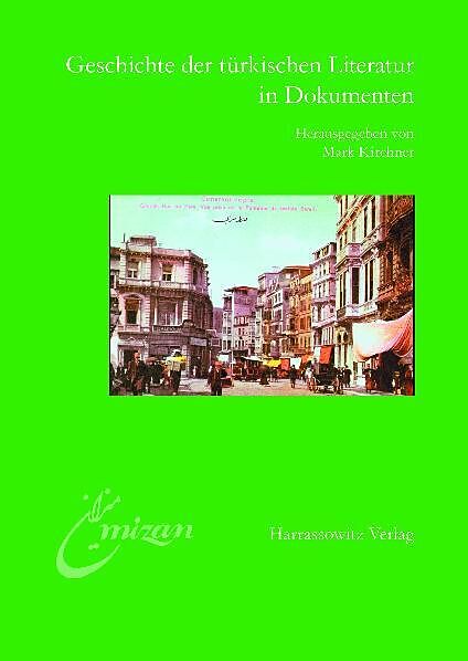 Geschichte der Türkischen Literatur in Dokumenten