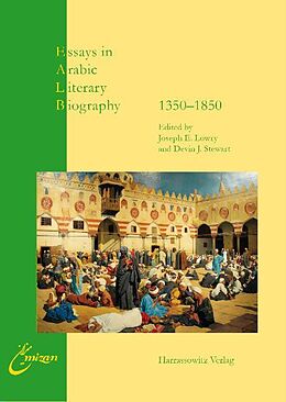 Kartonierter Einband Essays in Arabic Literary Biography II: 1350-1850 von 