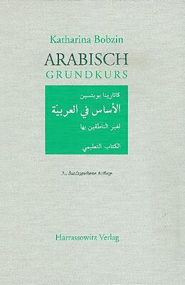 Kartonierter Einband Arabisch Grundkurs von Katharina Bobzin