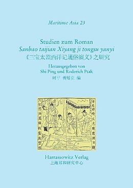 Fester Einband Studien zum Roman &quot;Sanbao taijan Xiyang ji tongsu yanyi&quot; von 