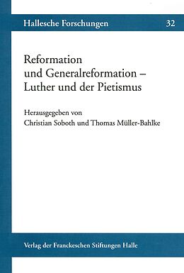 Kartonierter Einband Reformation und Generalreformation  Luther und der Pietismus von 