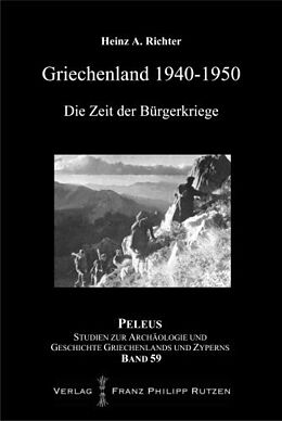 Fester Einband Griechenland 1940-1950 von Heinz A. Richter