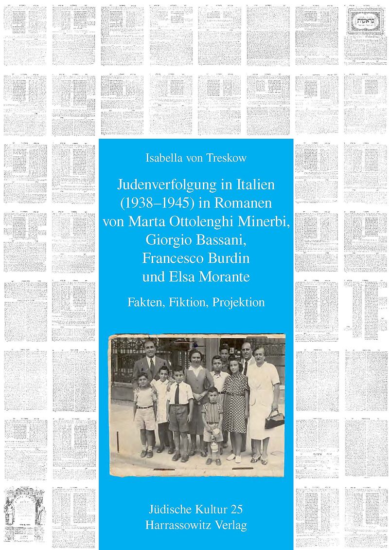 Judenverfolgung in Italien (19381945) in Romanen von Marta Ottolenghi Minerbi, Giorgio Bassani, Francesco Burdin und Elsa Morante