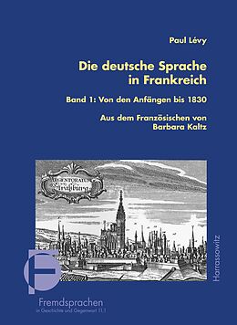 Kartonierter Einband Die deutsche Sprache in Frankreich von Paul S. Levy