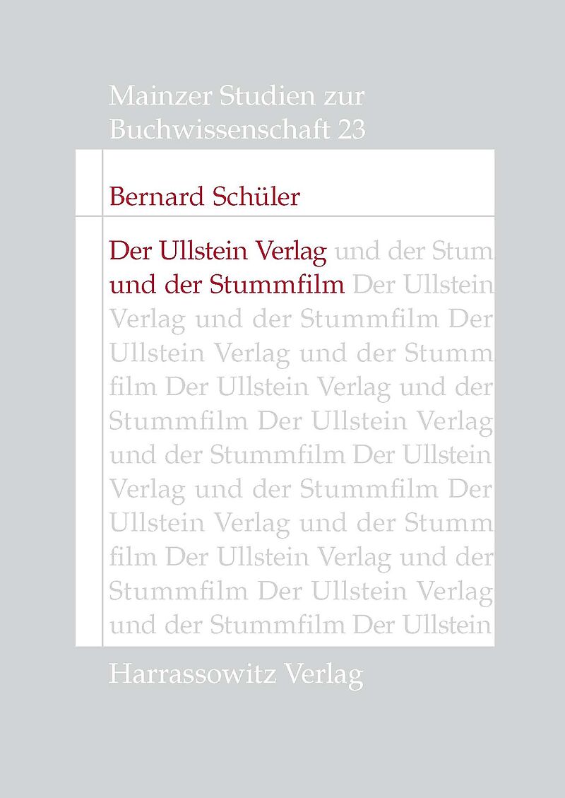 Der Ullstein Verlag und der Stummfilm