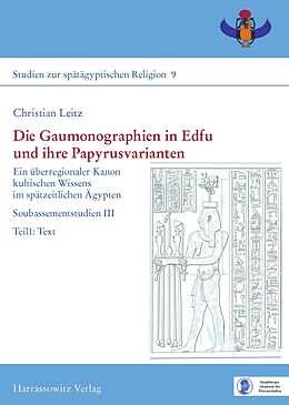 Fester Einband Die Gaumonographien in Edfu und ihre Papyrusvarianten von Christian Leitz