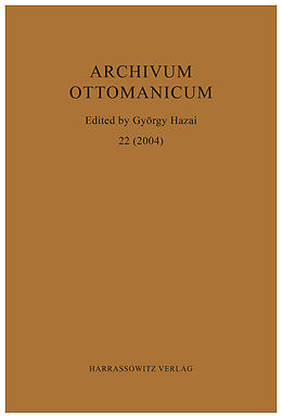 Kartonierter Einband Archivum Ottomanicum 22 (2004) von 