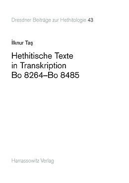 Kartonierter Einband Hethitische Texte in Transkription Bo 8264Bo 8485 von lknur Ta