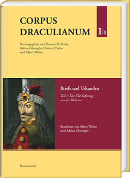 Fester Einband Corpus Draculianum. Dokumente und Chroniken zum walachischen Fürsten Vlad dem Pfähler 14481650 von 