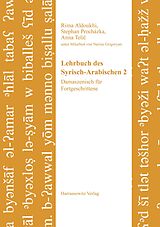 Kartonierter Einband Lehrbuch des Syrisch-Arabischen 2 von Stephan Prochazka, Rima Aldoukhi, Anna Telic