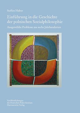Kartonierter Einband Einführung in die Geschichte der polnischen Sozialphilosophie von Steffen Huber