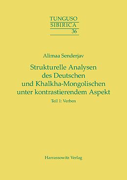 Couverture cartonnée Strukturelle Analysen des Deutschen und Khalkha-Mongolischen unter kontrastierendem Aspekt de Alimaa Senderjav