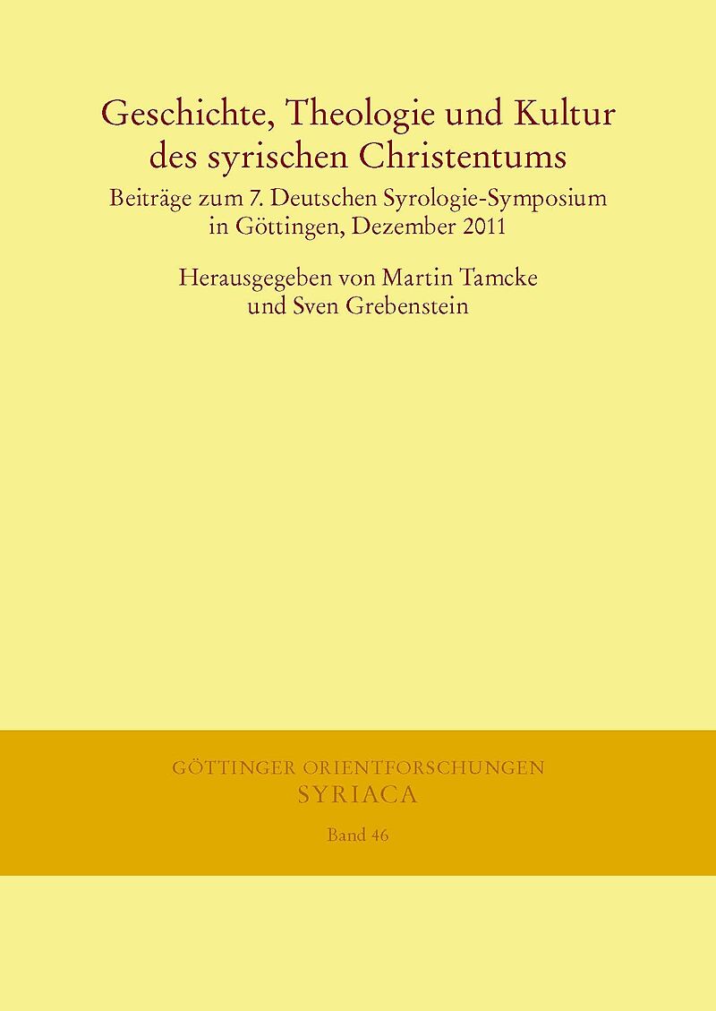 Geschichte, Theologie und Kultur des syrischen Christentums