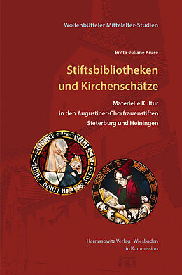 Fester Einband Stiftsbibliotheken und Kirchenschätze von Britta-Juliane Kruse