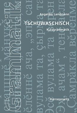 Kartonierter Einband Tschuwaschische Kurzgrammatik von Angelika Landmann