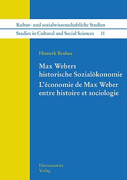 Couverture cartonnée Max Webers historische Sozialökonomie. Léconomie de Max Weber entre histoire et sociologie de 