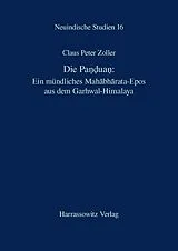 Fester Einband Die Panduan: Ein mündliches Mahabharata-Epos aus dem Garhwal-Himalaya von Claus Peter Zoller