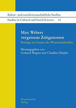 Kartonierter Einband Max Webers vergessene Zeitgenossen von 