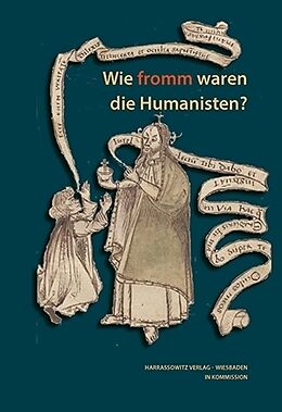 Fester Einband Wie fromm waren die Humanisten? von 