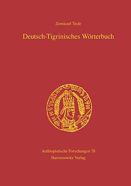 Couverture cartonnée Deutsch-Tigrinisches Wörterbuch de Zemicael Tecle