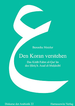 Fester Einband Den Koran verstehen von Berenike Metzler