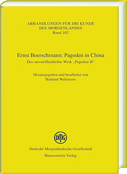 Fester Einband Ernst Boerschmann: Pagoden in China von 