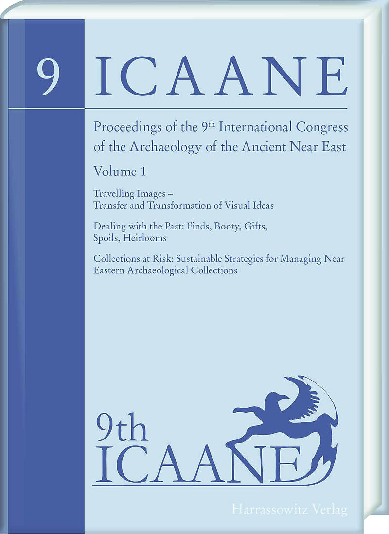 Proceedings of the 9th International Congress on the Archaeology of the Ancient Near East