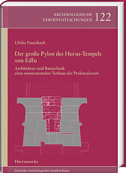 Fester Einband Der große Pylon des Horus-Tempels von Edfu von Ulrike Fauerbach