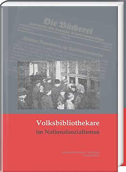 Fester Einband Volksbibliothekare im Nationalsozialismus von 