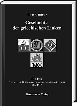 Fester Einband Geschichte der griechischen Linken von Heinz A. Richter