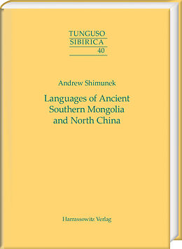 Fester Einband Languages of Ancient Southern Mongolia and North China von Andrew Shimunek