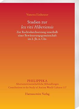 Kartonierter Einband Studien zur lex rivi Hiberiensis von Vanessa Einheuser